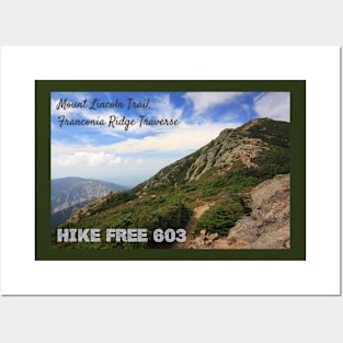 Hike Free 603 - Mount Lincoln Trail, Franconia Ridge, New Hampshire Posters and Art